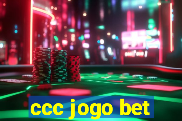 ccc jogo bet